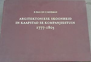 Immagine del venditore per Argitektoniese Skoonheid in Kaapstad Se Kompanjiestuin 1777-1805 (Registeruitgawe Nr. 3 venduto da Chapter 1