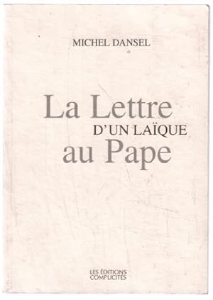 La lettre d'un laique au pape