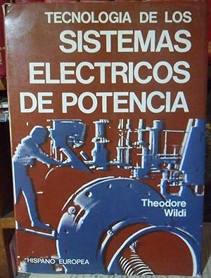 Imagen del vendedor de TECNOLOGA DE LOS SISTEMAS ELCTRICOS DE POTENCIA a la venta por Libros Dickens