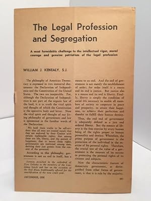 Imagen del vendedor de The Legal Profession and Segregation: A most formidable challenge to the intellectual vigor, moral courage and genuine patriotism of the legal profession a la venta por Henry Stachyra, Bookseller