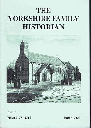 Immagine del venditore per The Yorkshire Family Historian Volume 27 No 1 March 2001 venduto da Lazy Letters Books