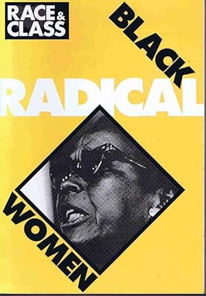 Seller image for Race & Class Volume 40 Number 4: Black Radical Women for sale by Lazy Letters Books