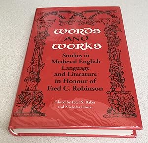 Bild des Verkufers fr Words and Works: Studies in Medieval English Language and Literature in Honour of Fred C. Robinson zum Verkauf von Scarthin Books ABA, ILAB.