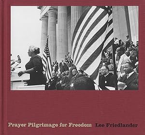 Prayer Pilgrimage for Freedom: Photographs by Lee Friedlander [SIGNED]