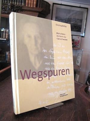 Imagen del vendedor de Wegspuren : Maria Menz - Dichterin aus Oberschwaben. a la venta por Antiquariat an der Stiftskirche