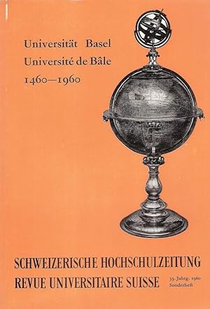Universität Basel. Universite de Bale, 1460-1960. (Schweizerische Hochschulzeitung, Jg. 33 (1960)...