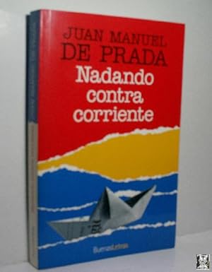 Seller image for NADANDO CONTRA CORRIENTE for sale by Librera Maestro Gozalbo