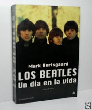 LOS BEATLES. UN DÍA EN LA VIDA