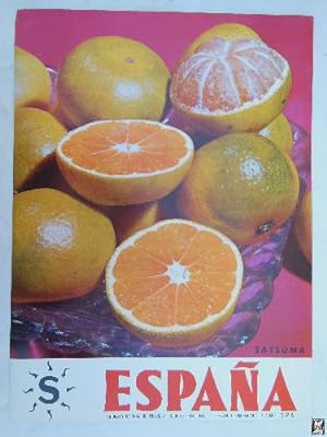 Cartel Publicidad - Advertising Poster : NARANJAS SPANIA SATSUMA
