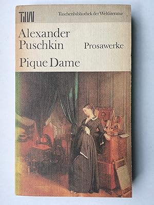 Bild des Verkufers fr Alexander Puschkin: Pique Dame. Prosawerke (Pikdame u.a. Erzhlungen des verstorbenen Belkin: Der Schu, Der Schneesturm, Der Sargmacher, Der Postmeister, Das Adelsfrulein als Buerin; Dubrowski, Die Hauptmannstochter) PIK DAM zum Verkauf von Bildungsbuch