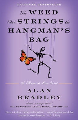 Imagen del vendedor de The Weed That Strings the Hangman's Bag: A Flavia de Luce Novel (Paperback or Softback) a la venta por BargainBookStores