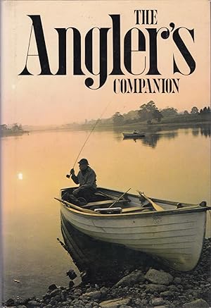 Imagen del vendedor de The Anglers Companion : The Lore of Fishing a la venta por CHARLES BOSSOM