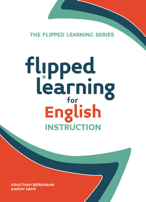 Seller image for Flipped Learning for English Language Instruction (Paperback or Softback) for sale by BargainBookStores