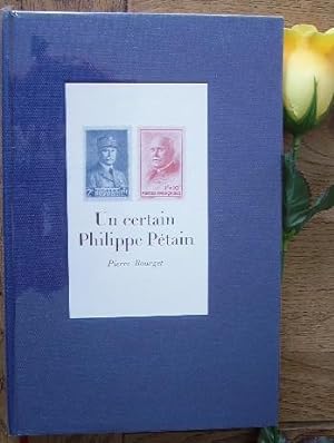 Seller image for Un certain Philippe Ptain for sale by Bonnaud Claude