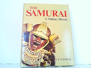 Bild des Verkufers fr The Samurai. A military history. zum Verkauf von Antiquariat Ehbrecht - Preis inkl. MwSt.