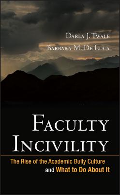 Seller image for Faculty Incivility (Hardback or Cased Book) for sale by BargainBookStores