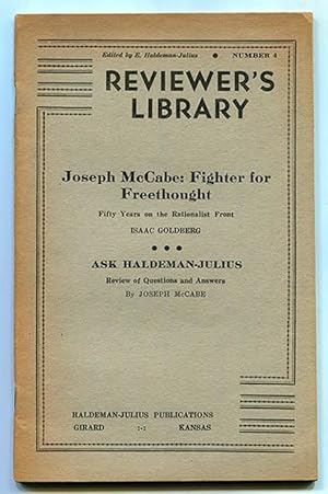 Immagine del venditore per Reviewer's Library Number 4 (Joseph McCabe: Fighter for Freethought -- Fifty Years on the Rationalist Front; Ask Haldeman-Julius: Review of Questions and Answers) venduto da Book Happy Booksellers