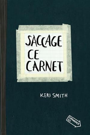 Image du vendeur pour Saccage ce Carnet mis en vente par BuchWeltWeit Ludwig Meier e.K.