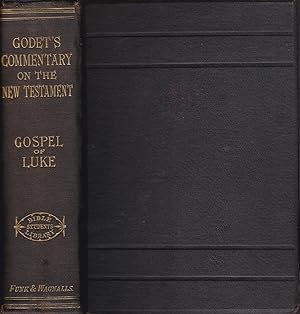 A Commentary on the Gospel of St Luke [association copy]