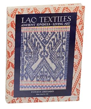 Image du vendeur pour Lao Textiles Ancient Symbols - Living Art mis en vente par Jeff Hirsch Books, ABAA
