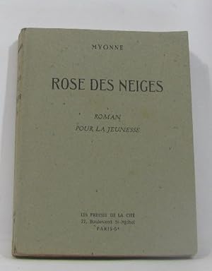 Seller image for Rose des neiges for sale by crealivres