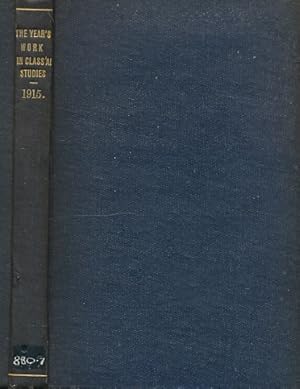 Image du vendeur pour The Year's Work in Classical Studies. 1915 mis en vente par Barter Books Ltd