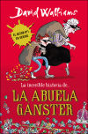 Imagen del vendedor de La increble historia de. la abuela gnster a la venta por Agapea Libros