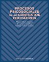 Procesos psicosociales en los contextos educativos