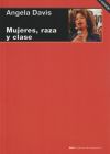 Imagen del vendedor de Mujeres, raza y clase a la venta por Agapea Libros