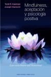 Seller image for Mindfulness, aceptacin y psicologa positiva for sale by Agapea Libros