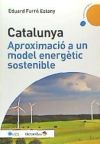 Catalunya, aproximació a un model energètic sostenible
