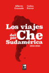 Image du vendeur pour Los viajes del Che por Sudamrica . 1952-1953 mis en vente par AG Library