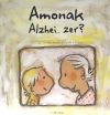 Seller image for Amonak Alzhei zer? for sale by AG Library