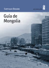 Imagen del vendedor de GUIA DE MONGOLIA PN-37 a la venta por AG Library
