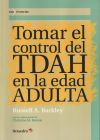 Imagen del vendedor de Tomar el control del TDAH en la edad ADULTA a la venta por AG Library