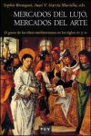 Imagen del vendedor de Mercados del lujo, mercados del arte a la venta por AG Library