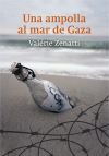 Imagen del vendedor de Una ampolla al mar de Gaza a la venta por AG Library