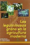 Seller image for Las leguminosas grano en la agricultura moderna for sale by AG Library