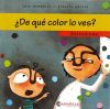 Seller image for De qu color lo ves?. Daltonismo for sale by AG Library