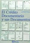 El crédito documentario y sus documentos