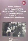 Bild des Verkufers fr La Tutelada Poltica Migratoria en la Dictadura del General Franco (1939-1975) zum Verkauf von AG Library