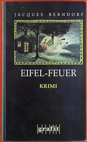 Bild des Verkufers fr Eifel-Feuer. Krimi. zum Verkauf von biblion2