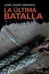 Seller image for La ltima batalla for sale by AG Library