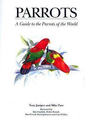 Bild des Verkufers fr Parrots. A Guide to the Parrots of the World. zum Verkauf von C. Arden (Bookseller) ABA