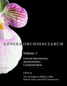 Genera Orchidacearum. Volume 1. General Introduction, Apostasioideae, Cypripedioideae.