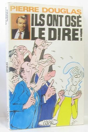 Image du vendeur pour Ils ont os le dire mis en vente par crealivres