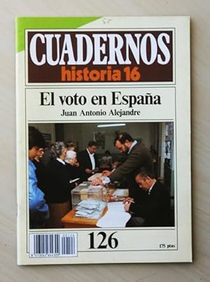 CUADERNOS HISTORIA 16, num 126. EL VOTO EN ESPAÑA