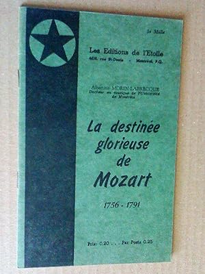 La destinée glorieuse de Mozart 1756-1791