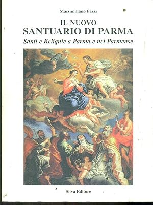 Seller image for Il nuovo santuario di Parma. I patroni vol.1 for sale by Librodifaccia