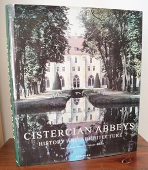 Cistercian Abbeys. History and Architecture. Mit zahlreichen, meist farbigen Abbildungen.